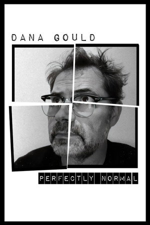 Dana Gould: Perfectly Normal 