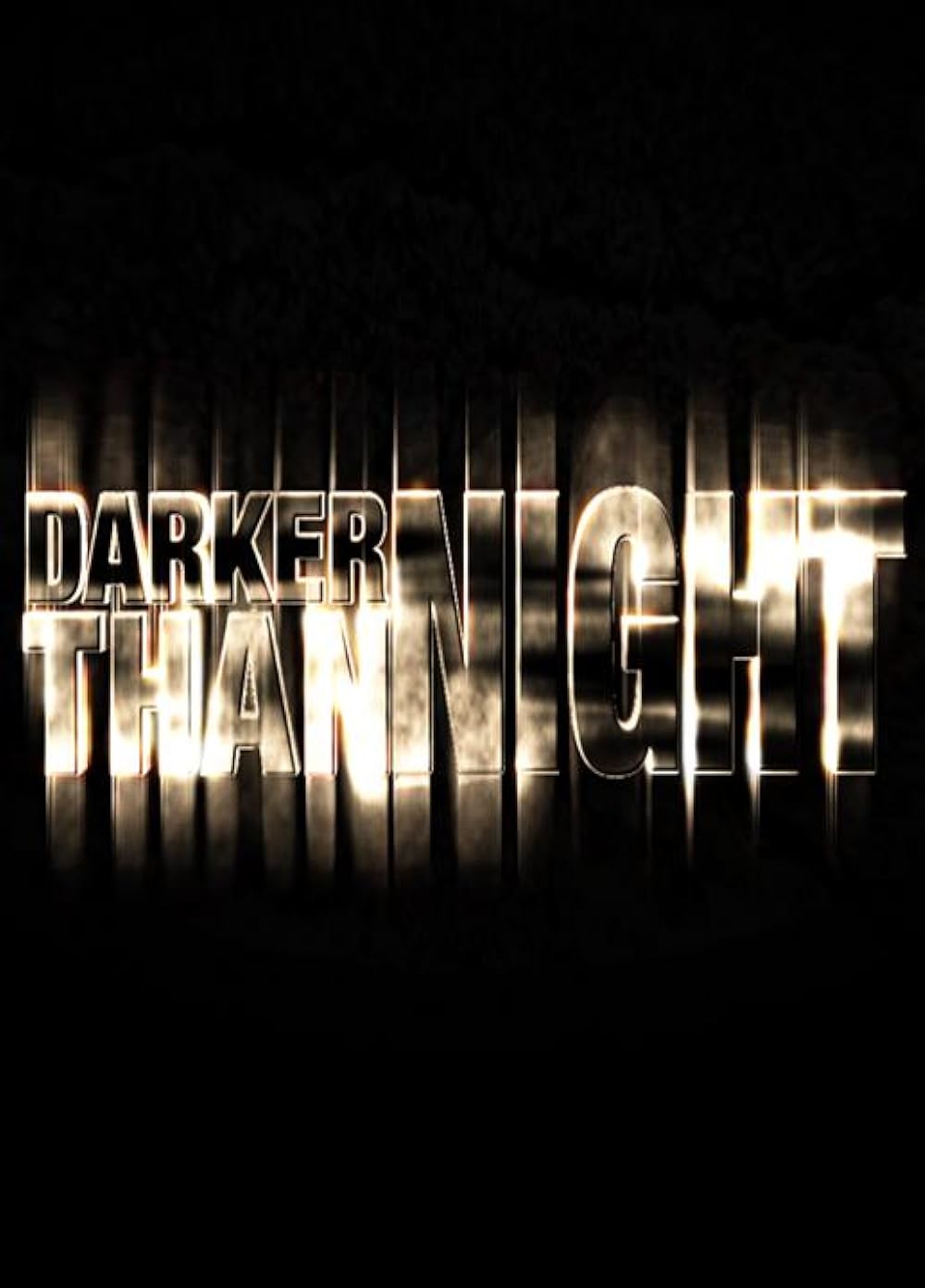 Darker Than Night - Shadows 
