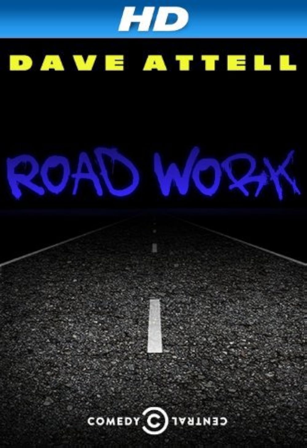 Dave Attell: Road Work 