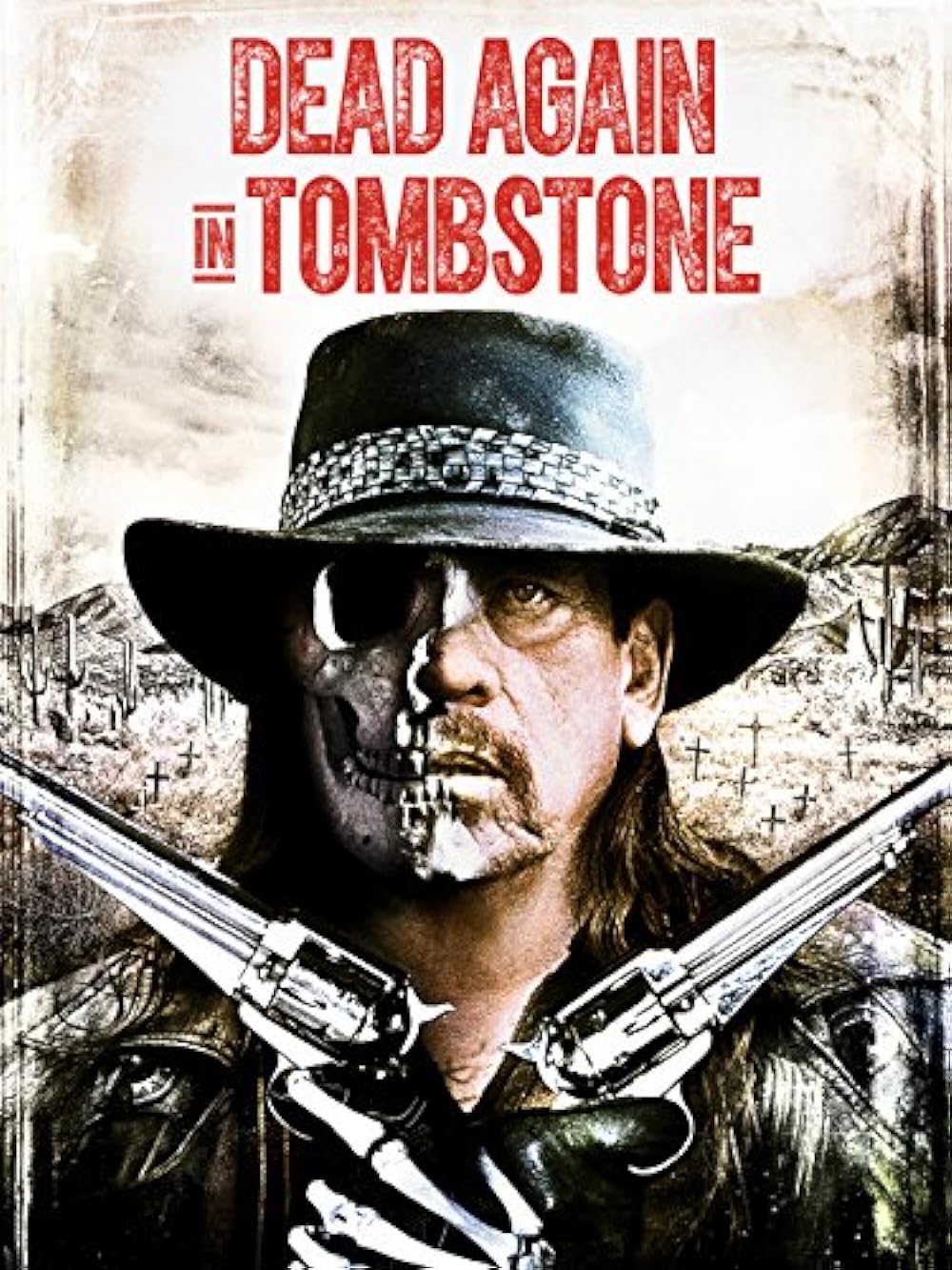 Dead Again in Tombstone 