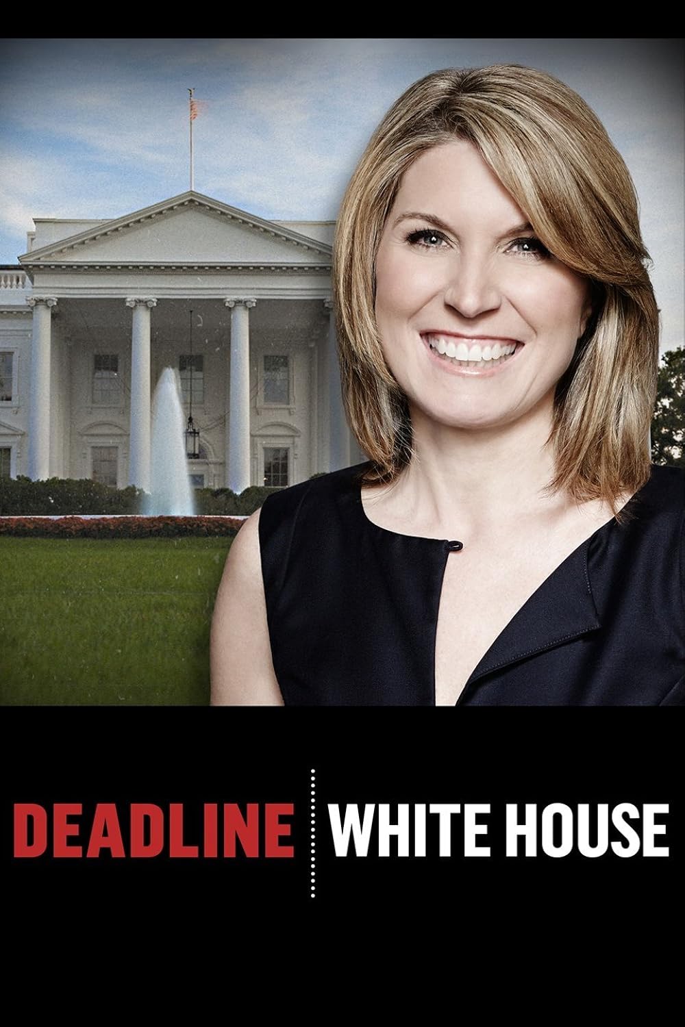 Deadline: White House 