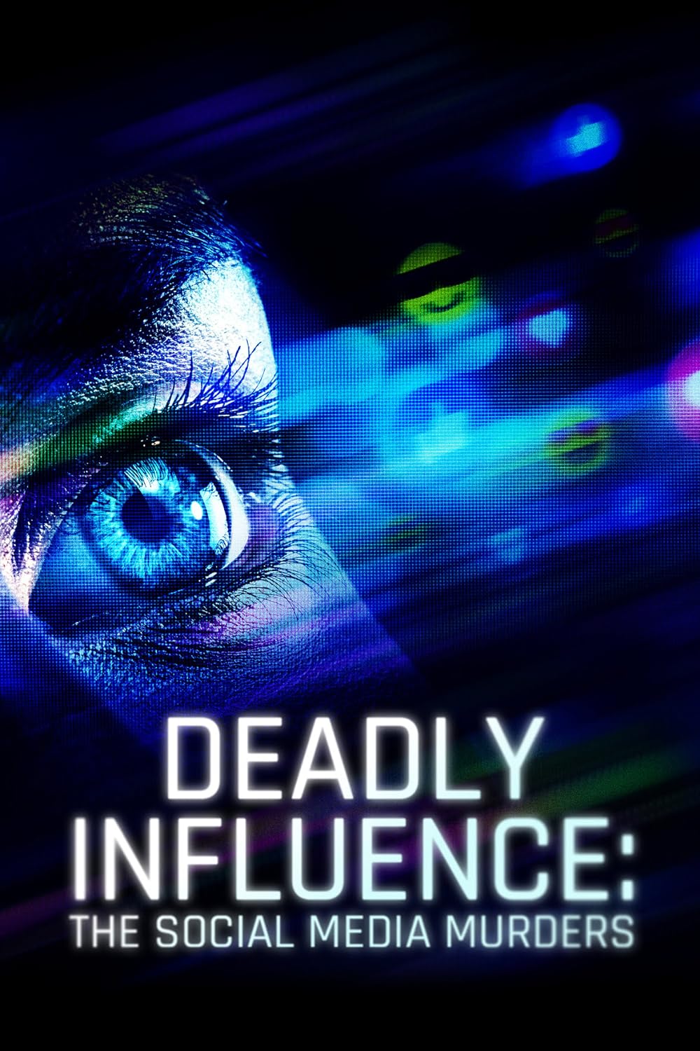 Deadly Influence: The Social Media Murders 