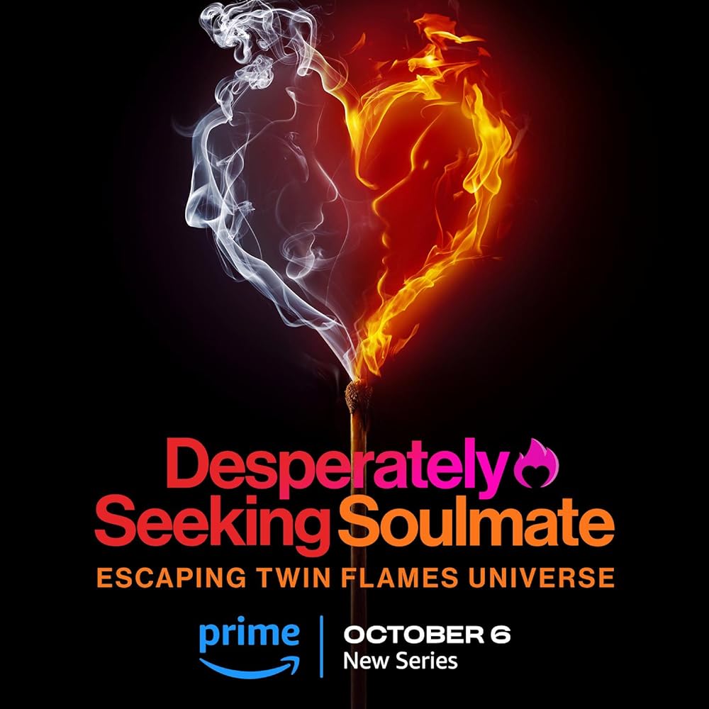 Desperately Seeking Soulmate: Escaping Twin Flames Universe 