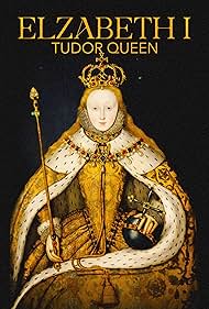 Elizabeth I: Tudor Queen 