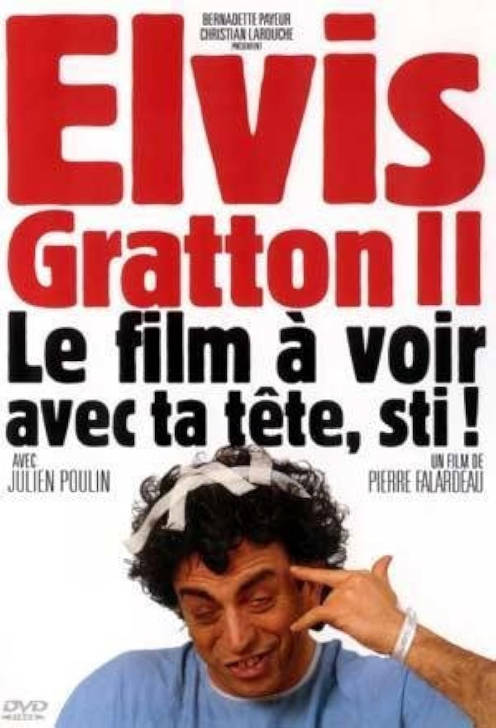 Elvis Gratton 2: Miracle à Memphis 