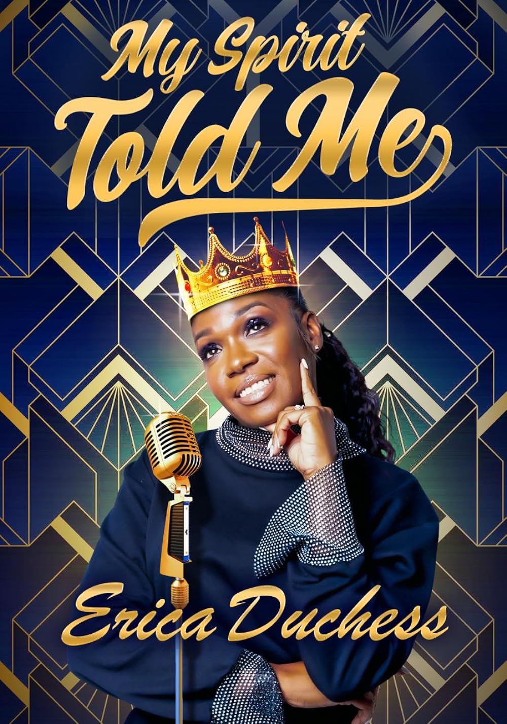 Erica Duchess: My Spirit Told Me 