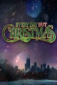 Everyday But Christmas 