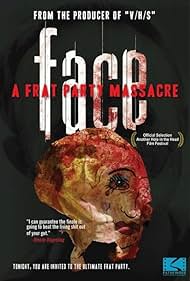 Face: A Frat Party Massacre 