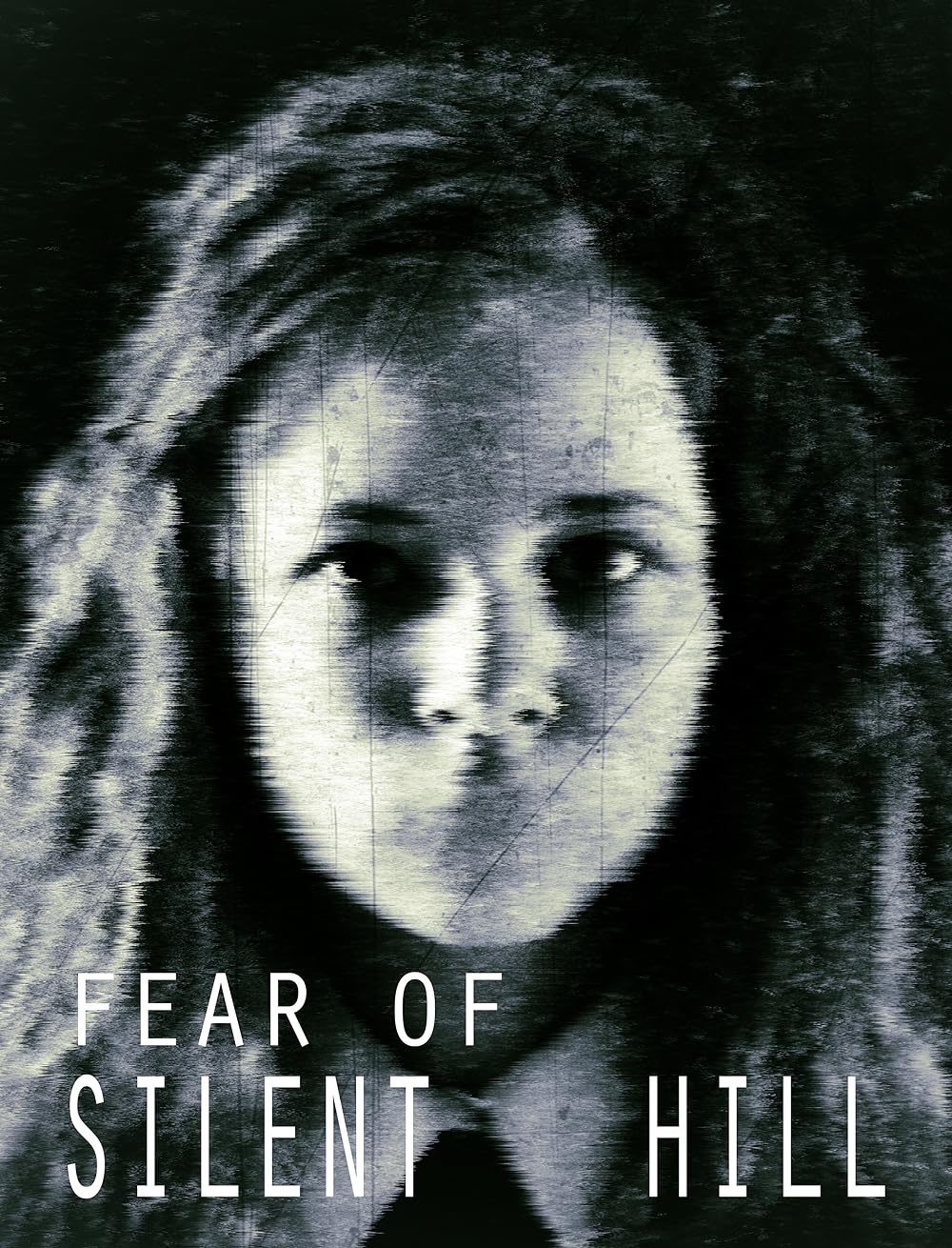 Fear of Silent Hill 