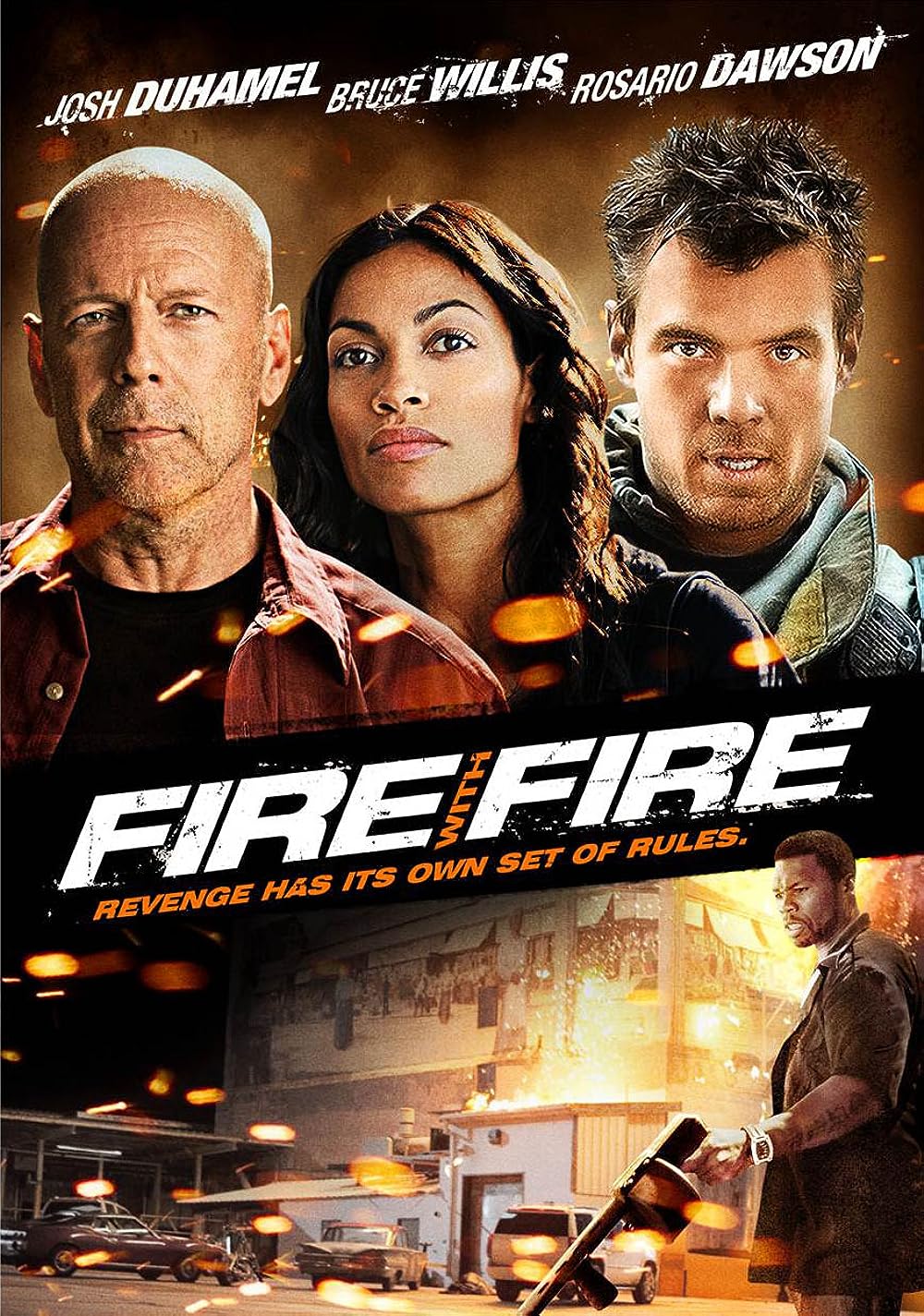 Fire with Fire 