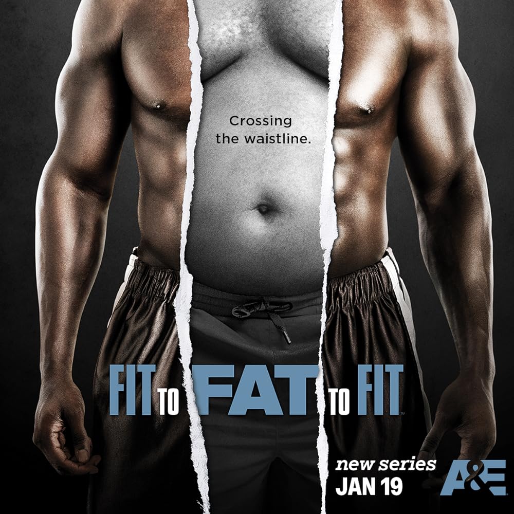 Fit to Fat to Fit 