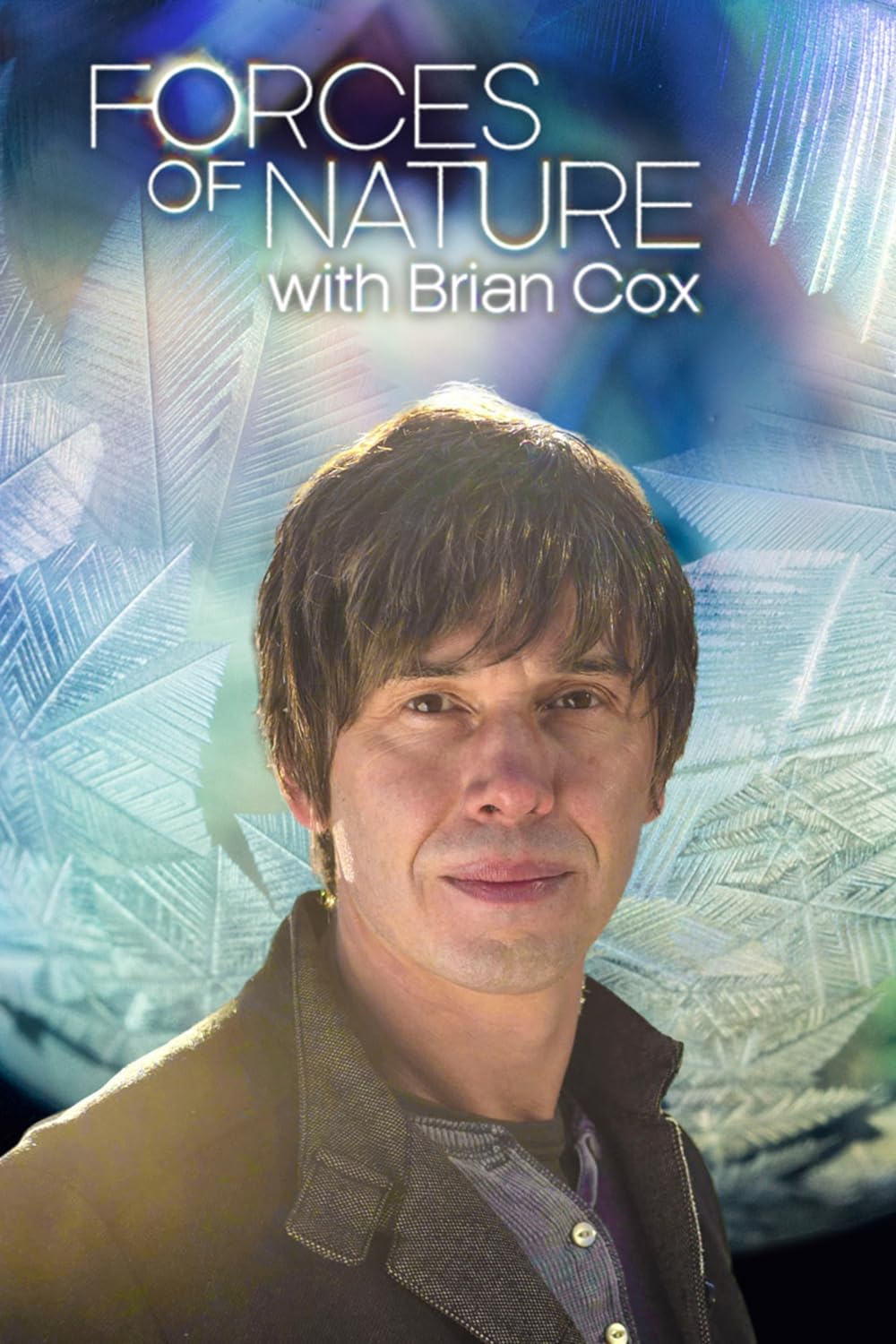 Forces of Nature with Brian Cox 