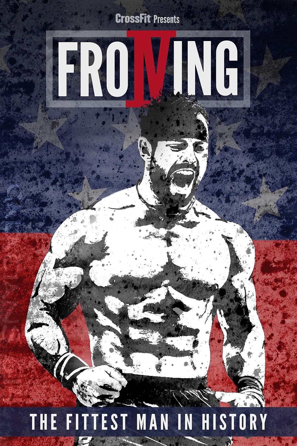 Froning: The Fittest Man in History 