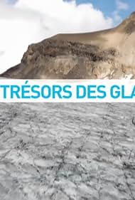 Geheimnis Gletscher: Spurensuche im Eis 