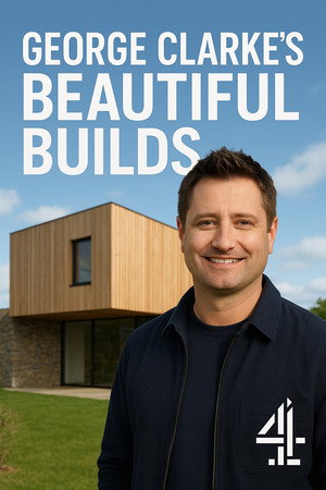 George Clarke’s Beautiful Builds 