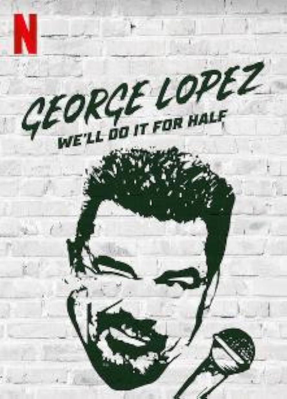 George Lopez: We'll Do It for Half 
