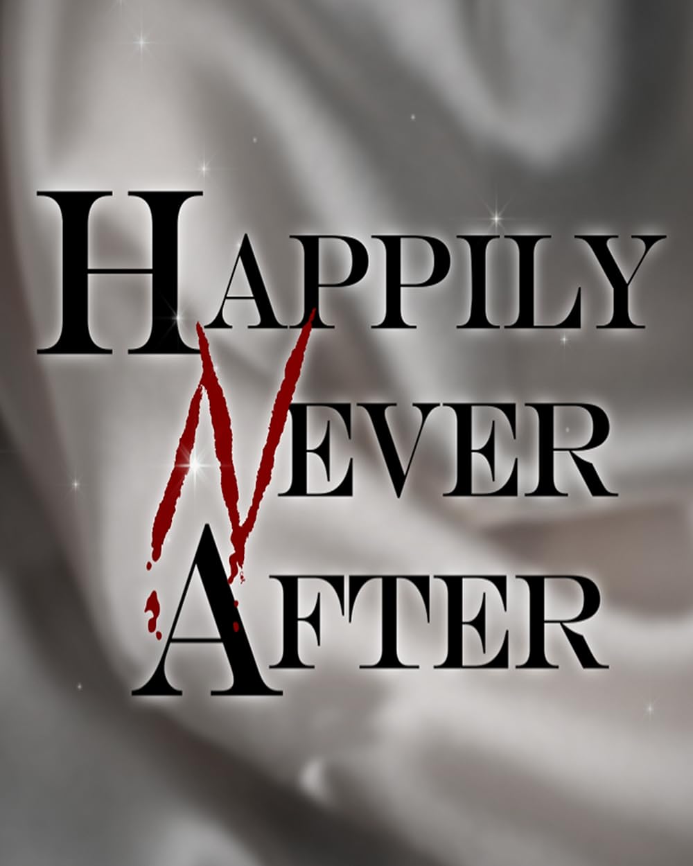 Happily Never After 