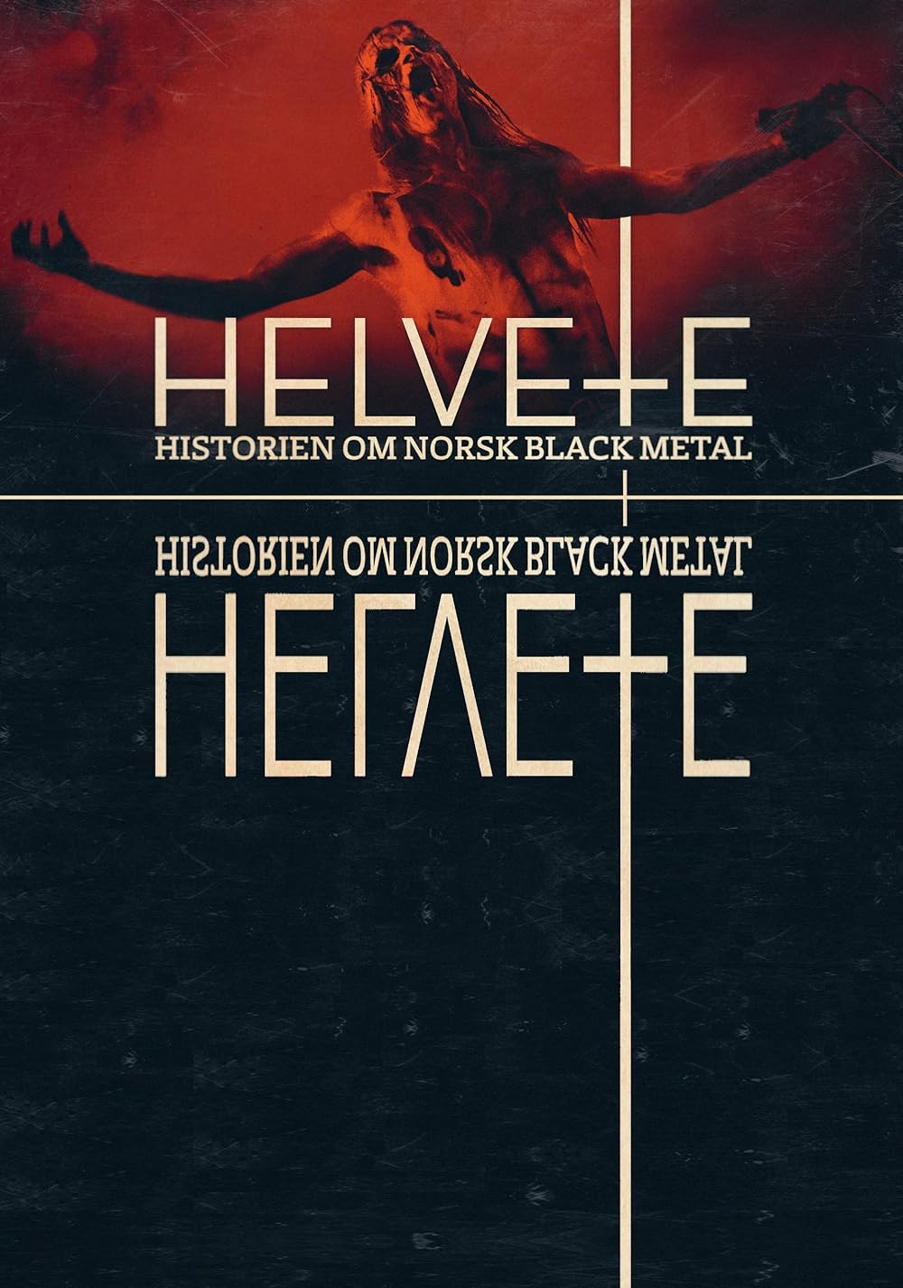 Helvete: Historien om norsk black metal 