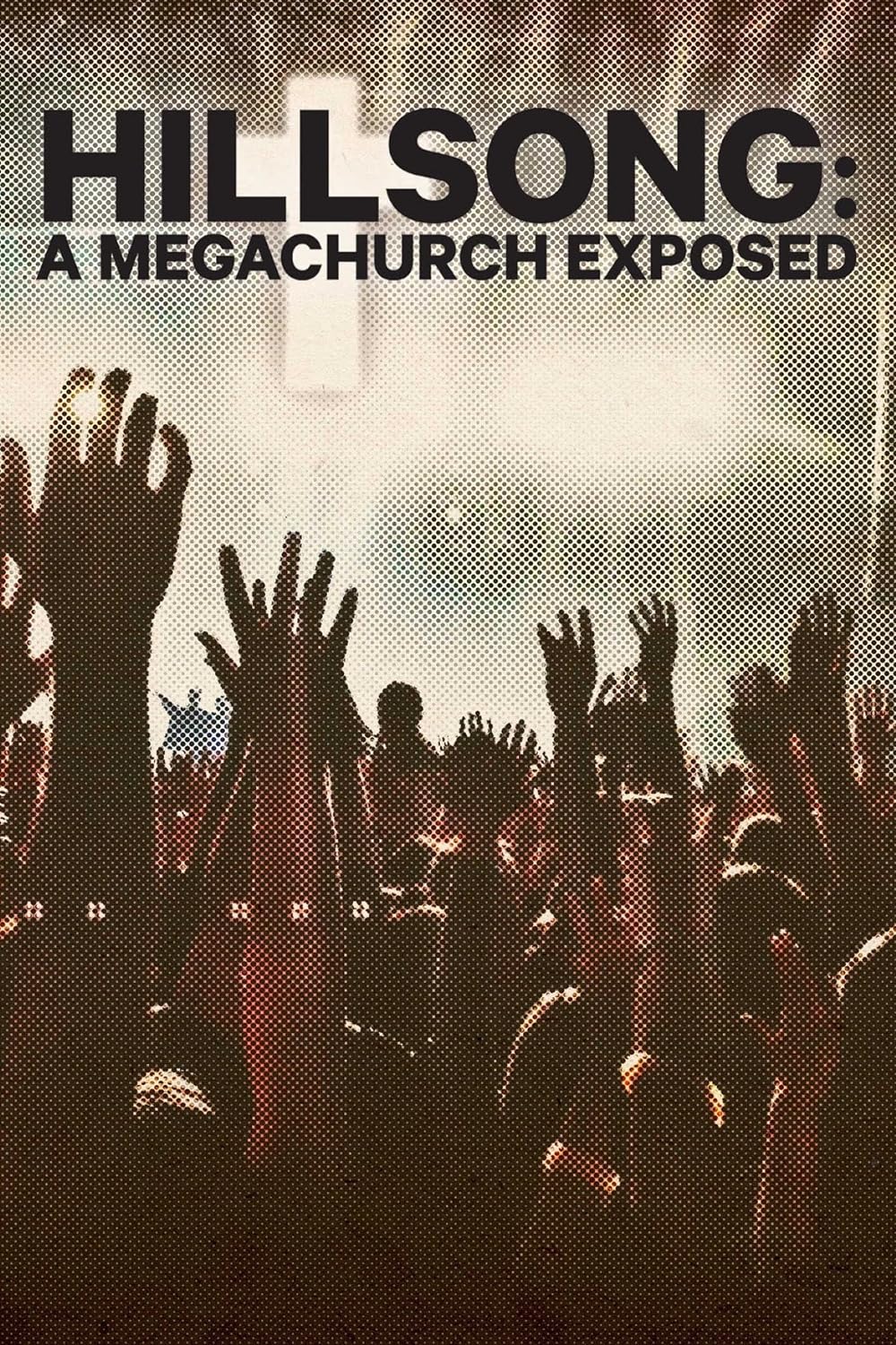 Hillsong: A Megachurch Exposed 