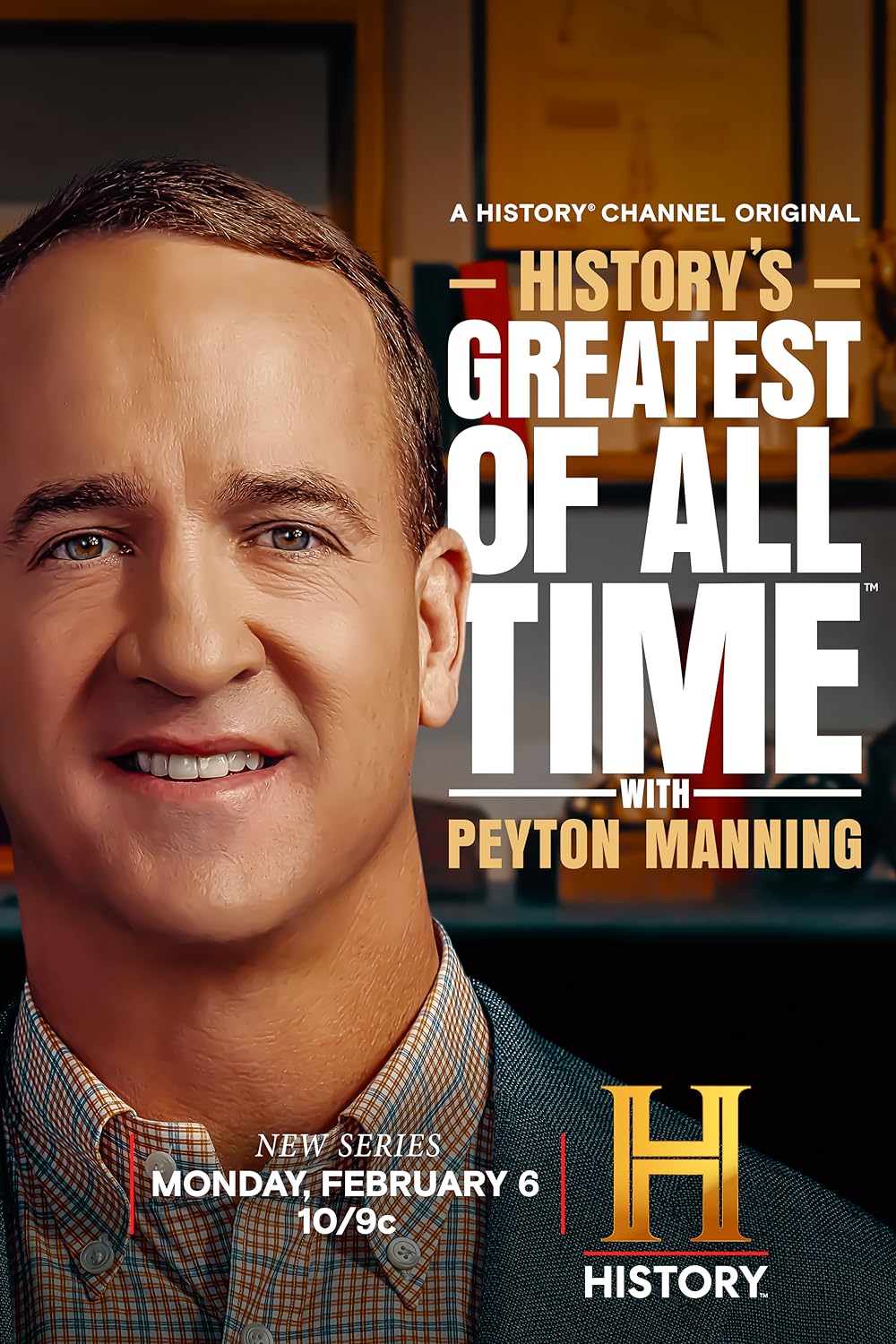 History's Greatest of All-Time with Peyton Manning 