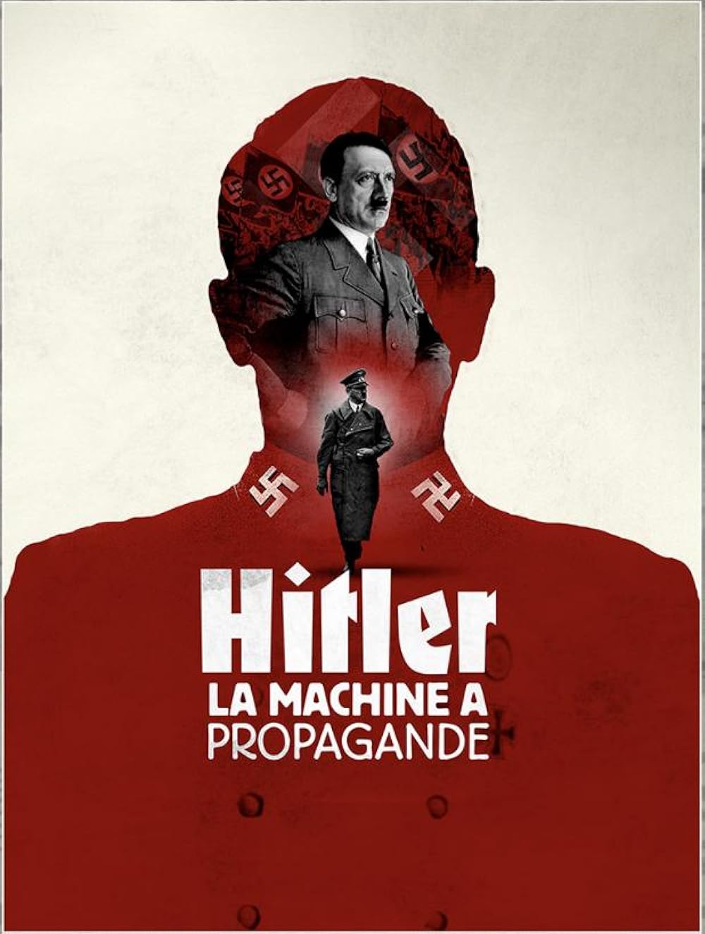 Hitler's Propaganda Machine 
