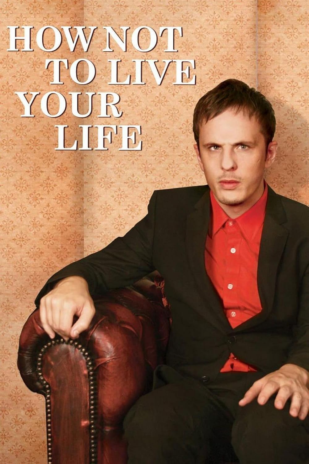 How Not To Live Your Life 
