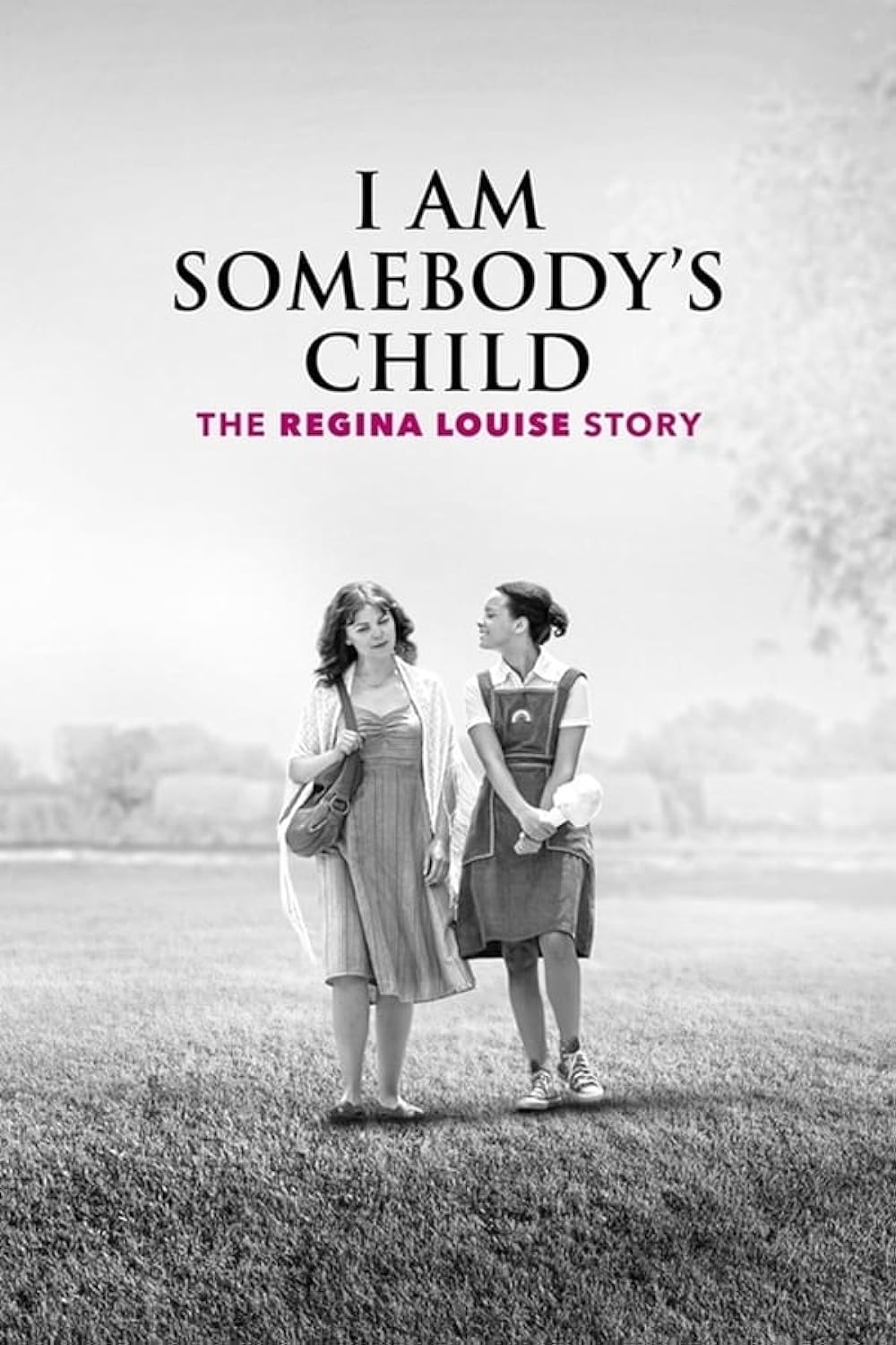 I Am Somebody's Child: The Regina Louise Story 