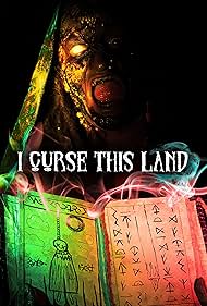 I Curse This Land 