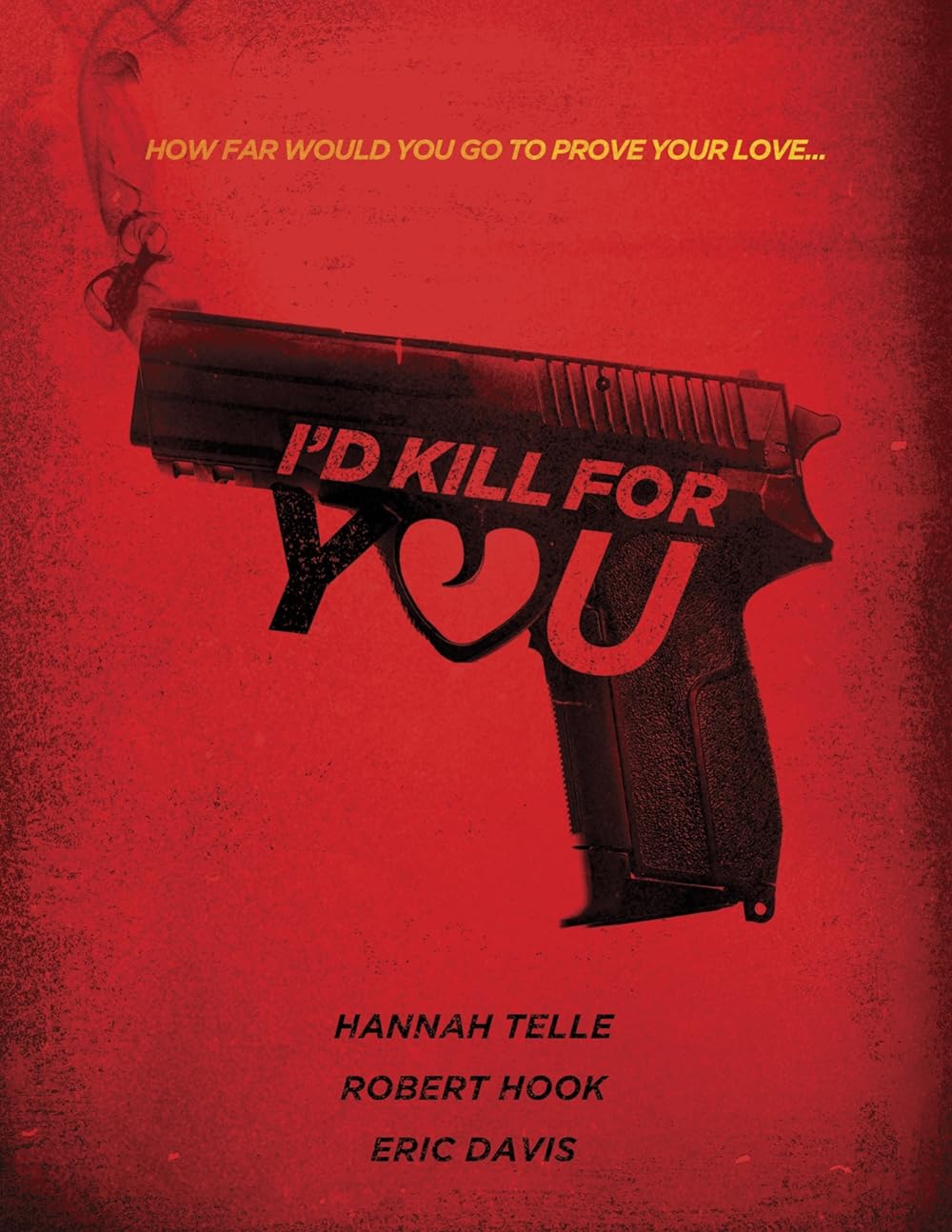 I'd Kill for You 