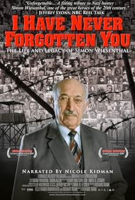 I Have Never Forgotten You: The Life & Legacy of Simon Wiesenthal 
