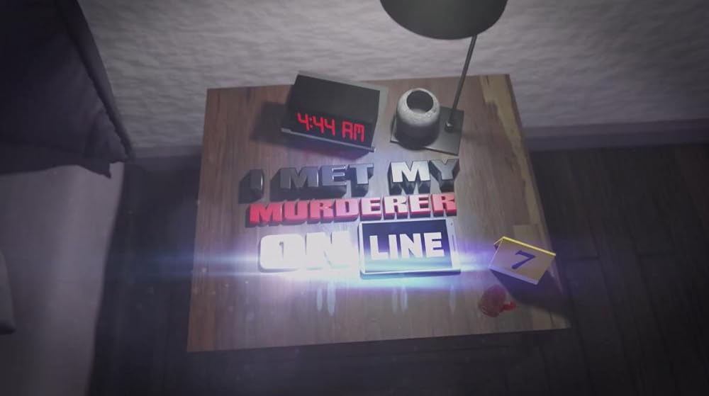 I Met My Murderer Online 
