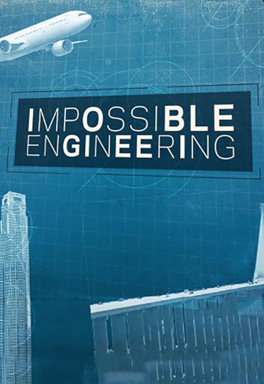 Impossible Engineering 