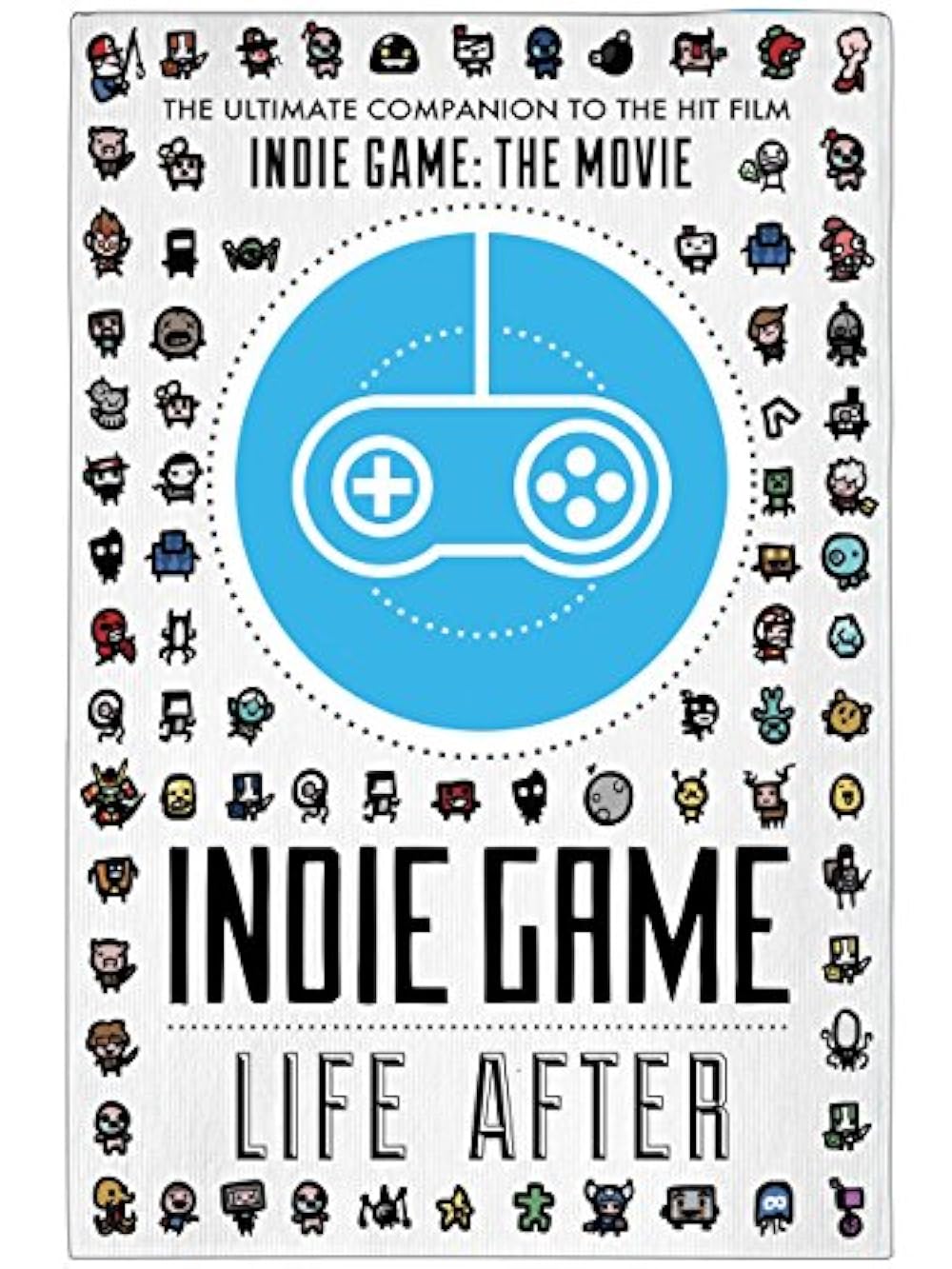Indie Game: Life After 