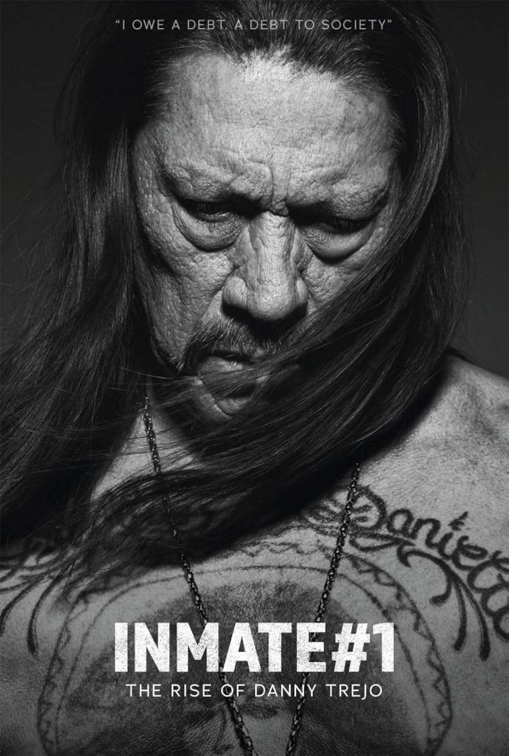 Inmate #1: The Rise of Danny Trejo 