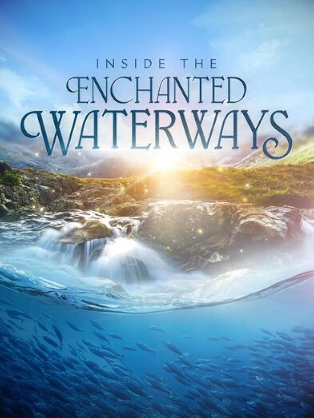 Inside the Enchanted Waterways (TV Mini Series 2025–2026) 2025