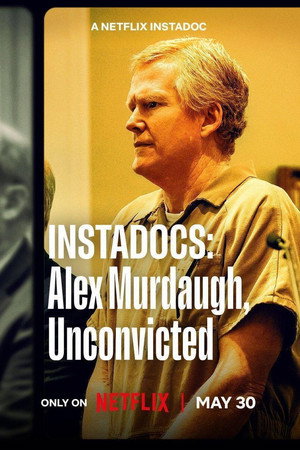 Instadocs: Alex Murdaugh, Unconvicted 