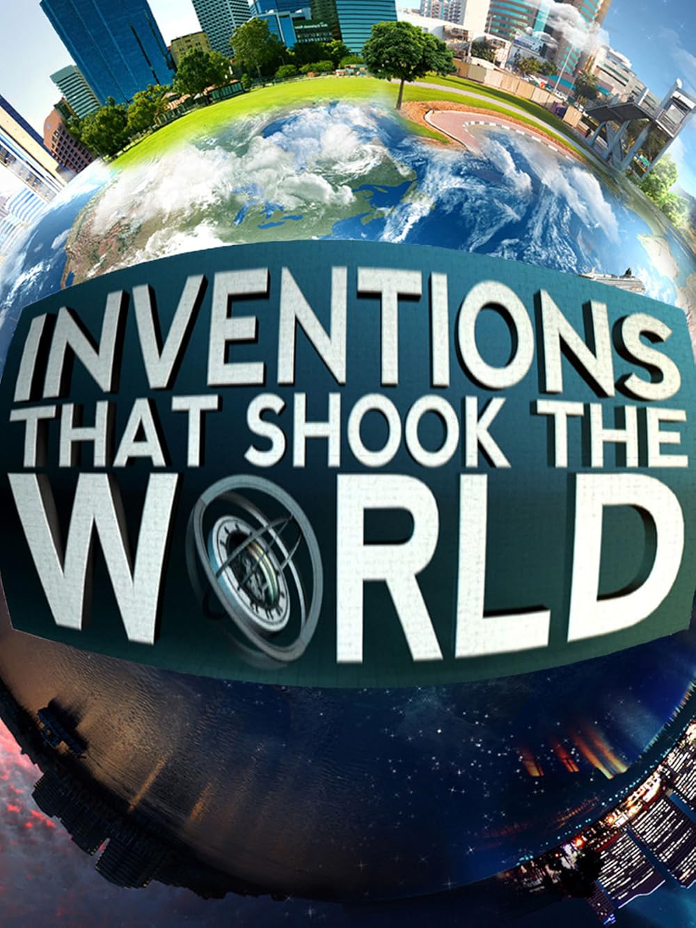 Inventions That Shook the World 
