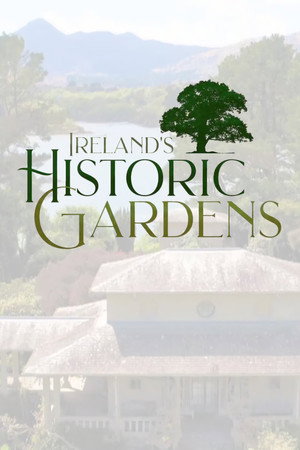 Ireland's Historic Gardens 