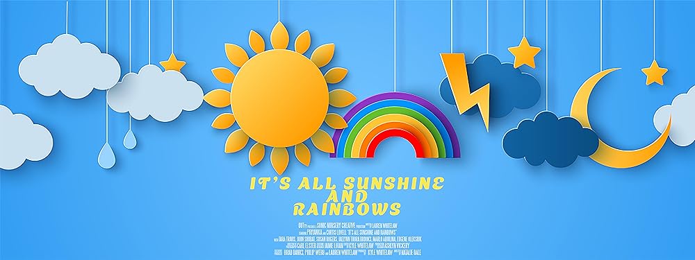It's All Sunshine and Rainbows 