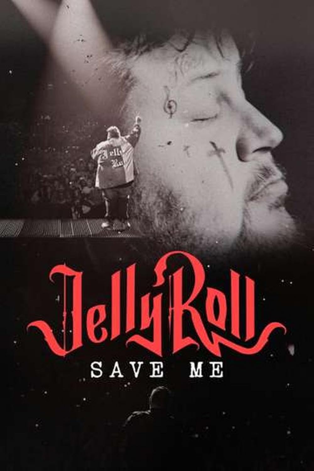 Jelly Roll: Save Me 