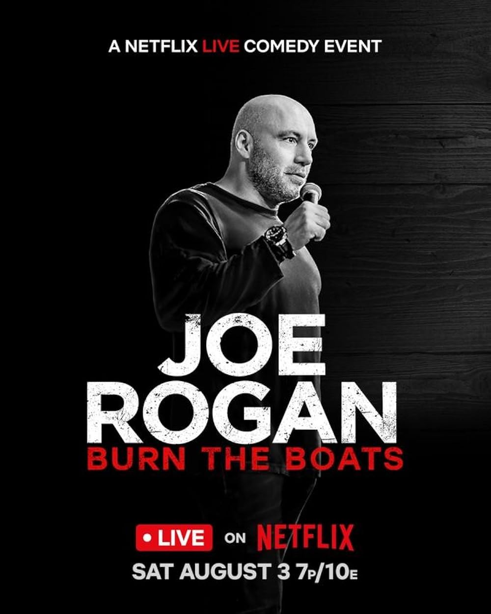 Joe Rogan: Burn the Boats 