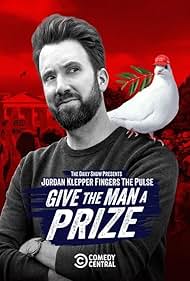 Jordan Klepper Fingers the Pulse: Give the Man a Prize 