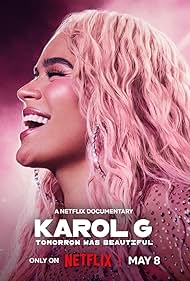 Karol G: Tomorrow was Beautiful 