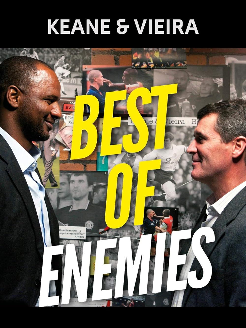 Keane & Vieira: Best of Enemies 