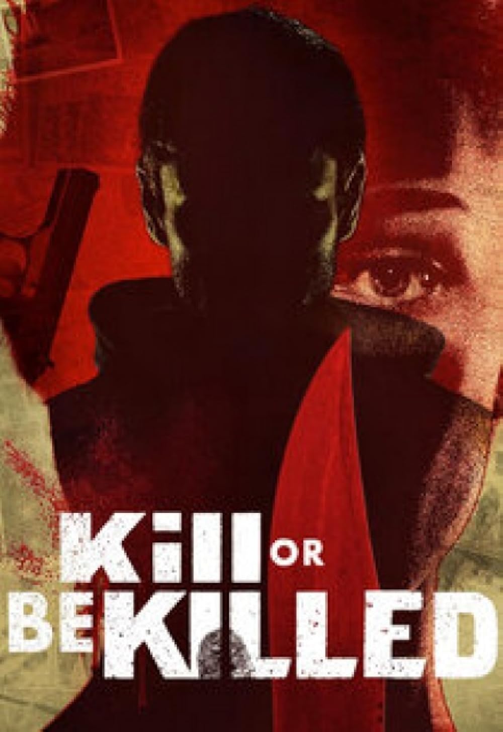 Kill or Be Killed 