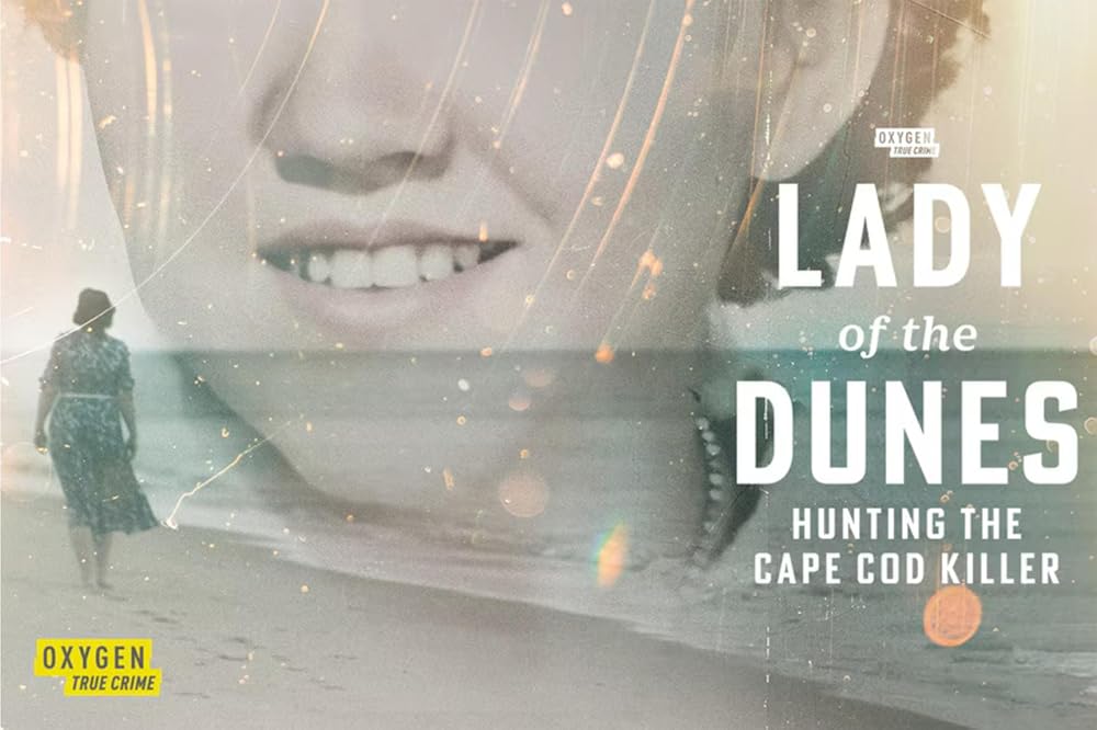 Lady of the Dunes: Cape Cod Killer 