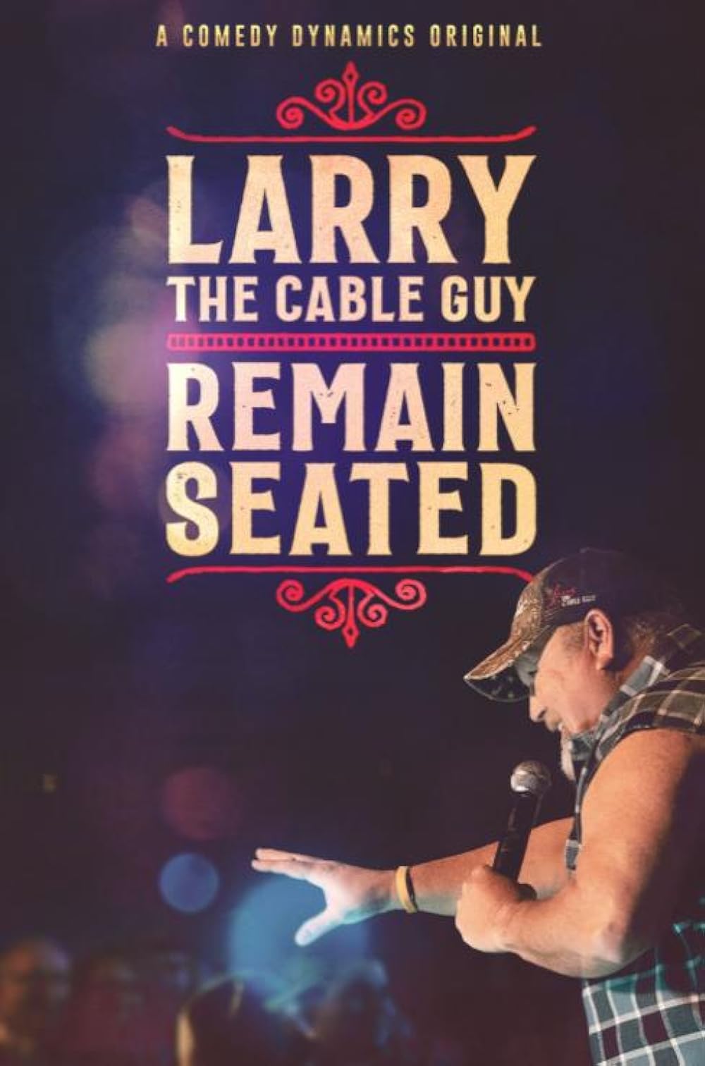 Larry the Cable Guy: Remain Seated 