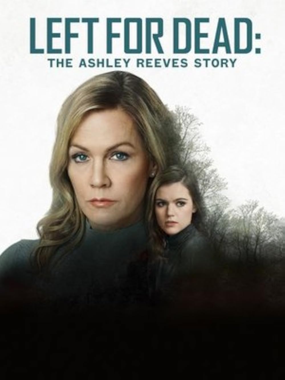 Left for Dead: The Ashley Reeves Story 