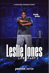 Leslie Jones: Life Part 2 