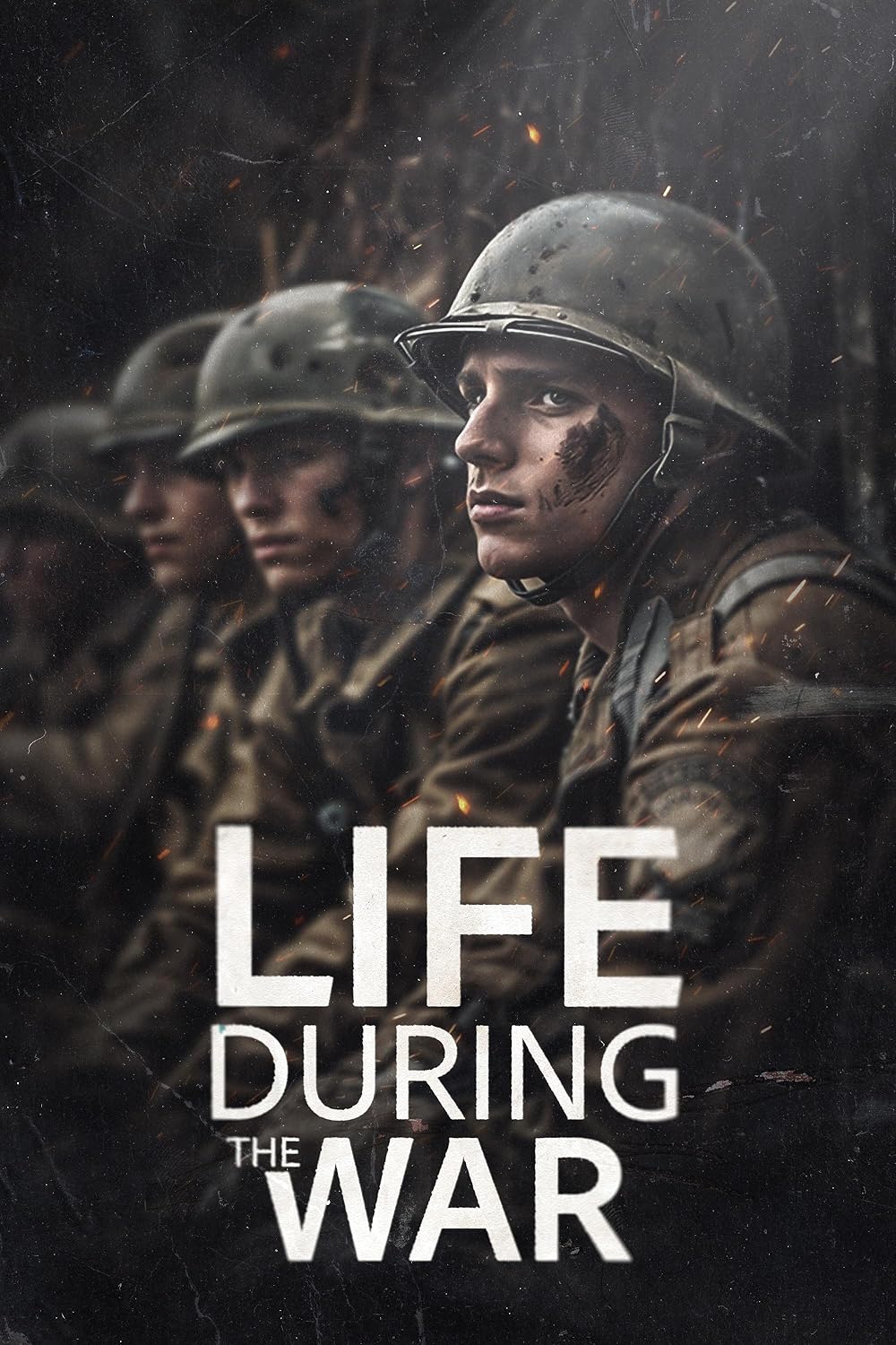 Life During the War 